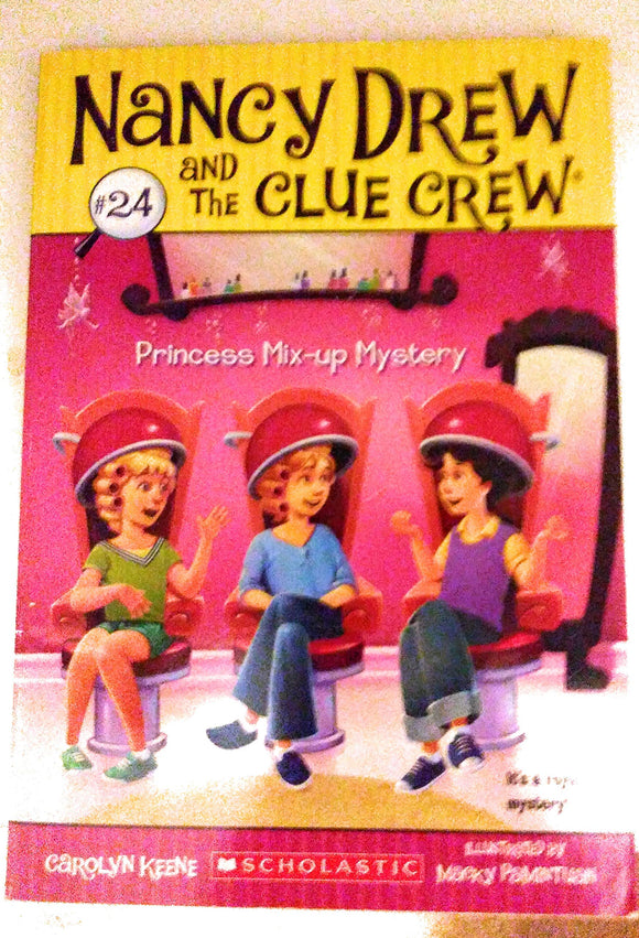IFFYPrincess Mix-up Mystery (Nancy Drew and the Clue Crew, No. 24)