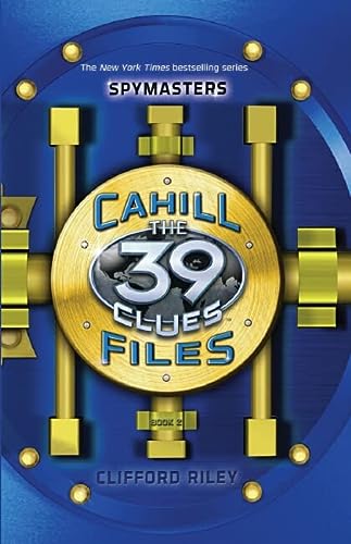 Spymasters (The 39 Clues: The Cahill Files)