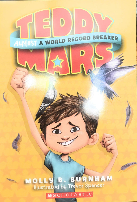 Teddy Mars Book #1: Almost a Word Record Breaker