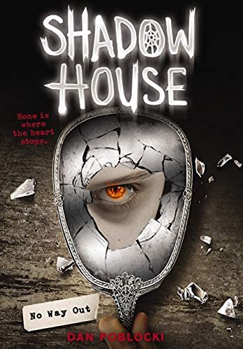 Shadow House: No Way Out (Shadow House)