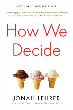 How Risky Is It, Really?: Why Our Fears Don't Always Match the Facts