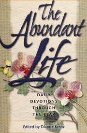 The Abundant Life: Daily Devotions Through the Year