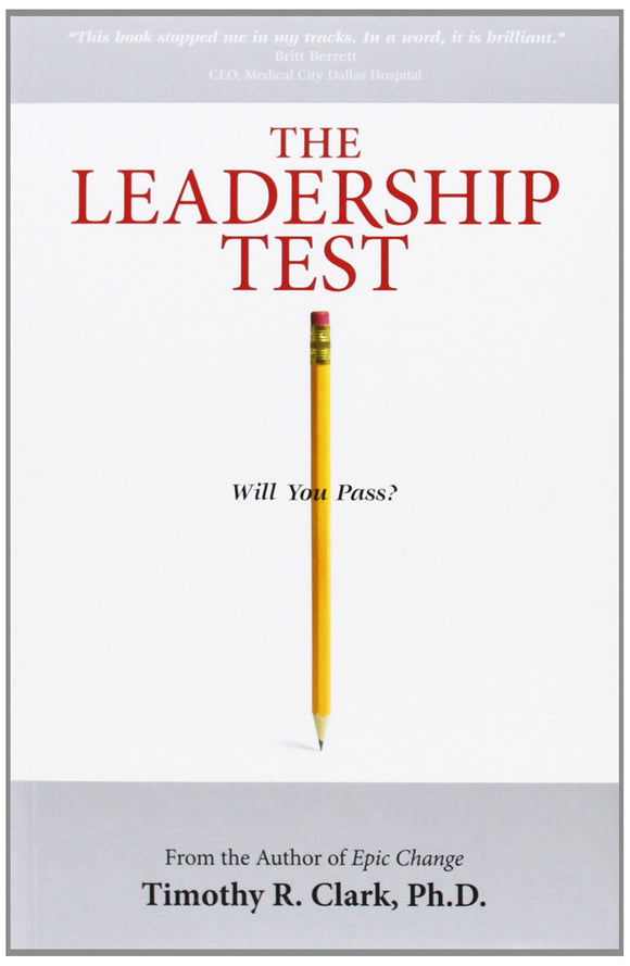 The Leadership Test: Will You Pass?