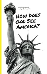 How Does God See America?