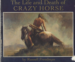 Life and Death of Crazy Horse