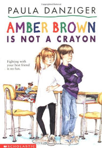 Amber Brown Is Not a Crayon