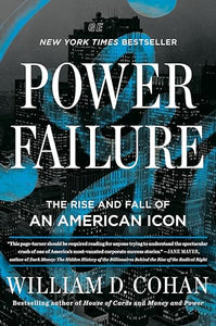 Power Failure: The Rise and Fall of an American Icon