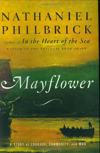 Mayflower: A Story of Courage, Community, and War