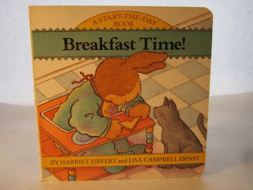 Breakfast Time! (Start the Day Book)