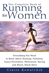 The Complete Book of Running for Women