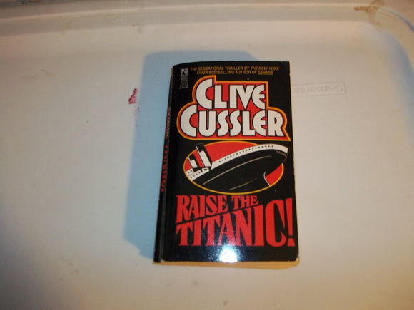 RAISE THE TITANIC (Dirk Pitt Adventure)