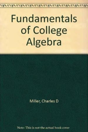 Fundamentals of College Algebra