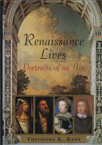 Renaissance Lives: Portraits of an Age