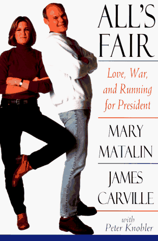 All's Fair: Love, War, and Running for President
