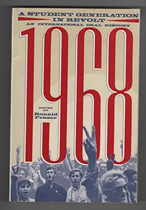 1968: A Student Generation in Revolt