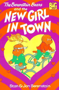 The Berenstain Bears and the New Girl in Town