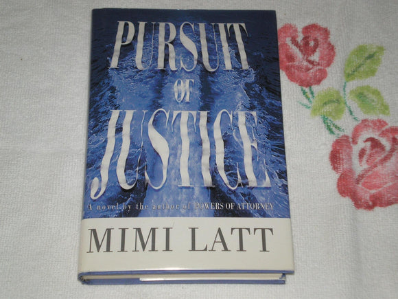 Pursuit of Justice