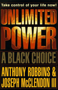 Unlimited Power: A Black Choice