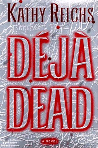 Deja Dead A Novel