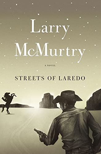 Streets Of Laredo : A Novel