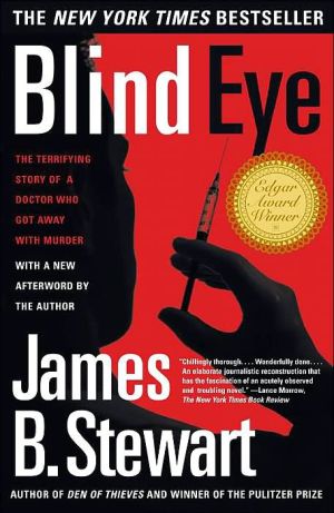 Blind Eye: The Terrifying Story Of A Doctor Who Got Away With Murder