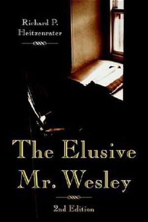 The Elusive Mr. Wesley: 2nd Edition