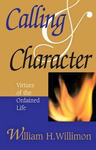 Calling & Character Virtues of the Ordained Life
