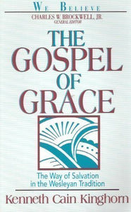 Gospel Of Grace (Teaching of United Methodism Series)