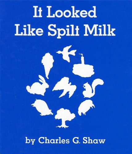 It Looked Like Spilt Milk Board Book