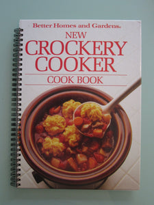 Better Homes and Gardens New Crockery Cooker Cook Book