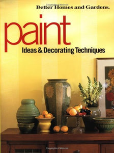 Paint Ideas & Decorating Techniques (Decorating Ideas)