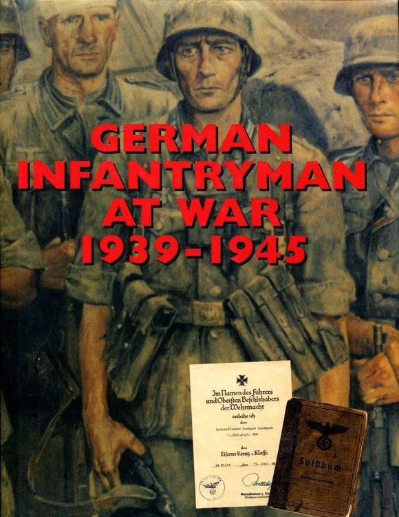 German Infantryman At War 1939-1945