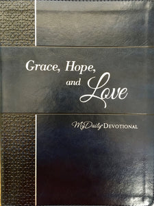 Grace, Hope, and Love: My Daily Devotional