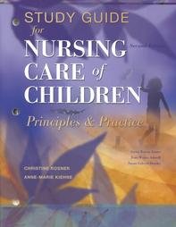 Study Guide to accompany Nursing Care of Children