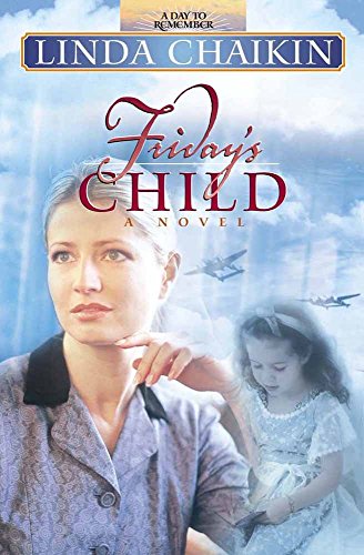 Friday's Child (A Day to Remember Series #5)