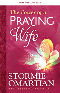 The Power of a Praying Wife