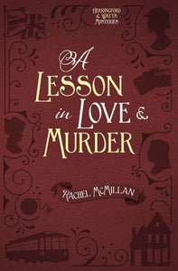 A Lesson in Love and Murder (Volume 2) (Herringford and Watts Mysteries)