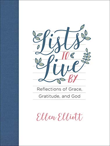 Lists to Live By: Reflections of Grace, Gratitude, and God