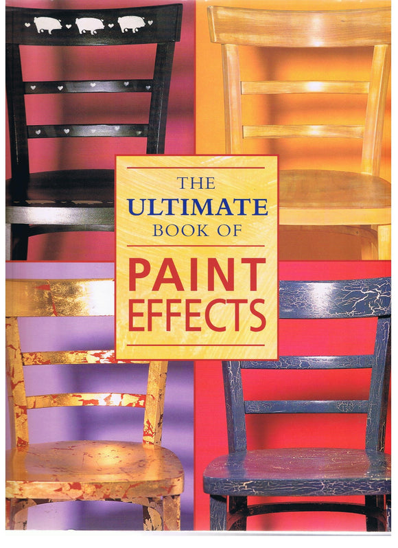 The Ultimate Book of Paint Effects