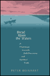 Bread Upon The Waters