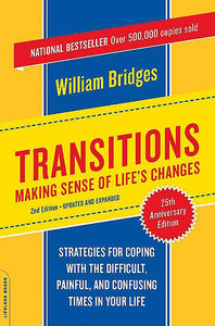 Transitions: Making Sense of Life's Changes, Revised 25th Anniversary Edition