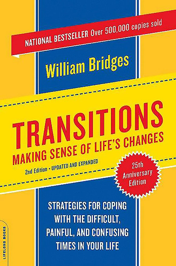 Transitions: Making Sense of Life's Changes, Revised 25th Anniversary Edition