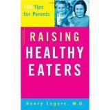 Raising Healthy Eaters (Scholastic Ed)