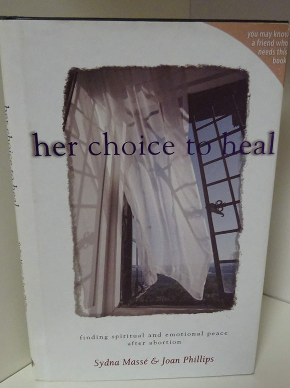 Her Choice to Heal: Finding Spiritual and Emotional Peace After Abortion