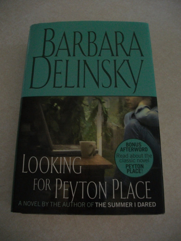 Looking for Peyton Place : A Novel