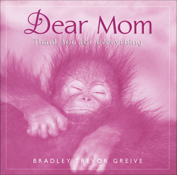 Dear Mom Thank You For Everything