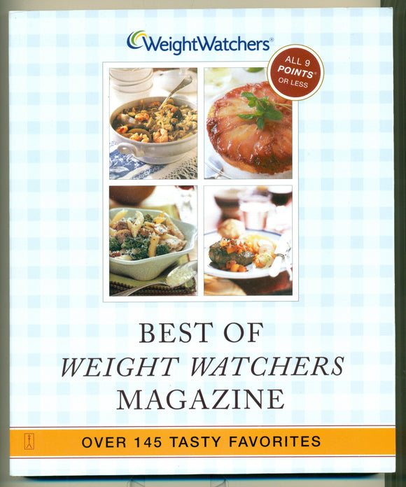 Best of Weight Watchers Magazine: Over 145 Tasty Favorites