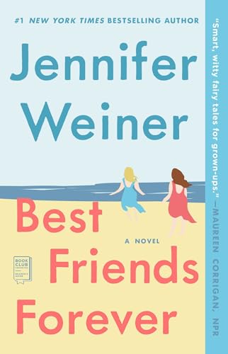 Best Friends Forever: A Novel