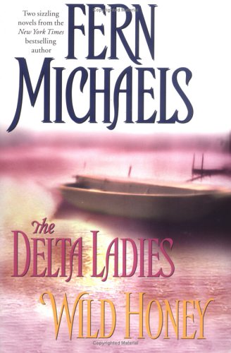 The Delta Ladies/Wild Honey