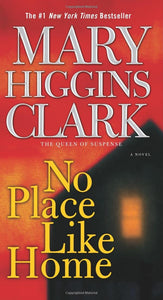 No Place Like Home: A Novel